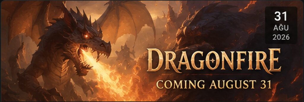 Dragonfire — August 31